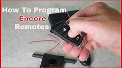 How To Program Encore Remote Transmitters