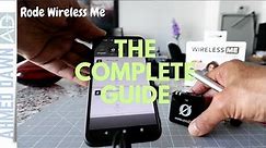 Rode Wireless Me - The Complete Beginners Guide - Instruction Manual