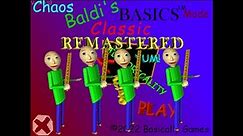 Baldi's Basics Classic Remastered - Chaos Mode