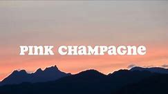 Pink Champagne- Lana Del Rey (lyrics)