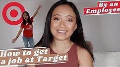 How to get a Job at Target Tips 2023! | By an Employee