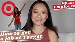 How to get a Job at Target Tips 2023! | By an Employee