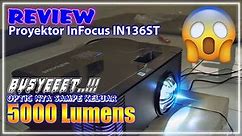 Proyektor InFocus IN136ST - Review Proyektor 5000 Lumens