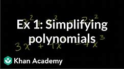 Example 1: Simplifying polynomials | Algebra I | Khan Academy