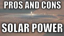 Pros and Cons of Solar Power