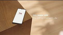 TCL Home APP | The APP to Intelligent Life