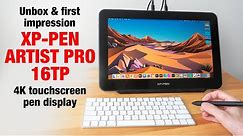 XP-Pen Artist Pro 16TP 4K touchscreen pen display: Unboxing & First Impression