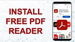 Free PDF Reader for Android | Download and Install Guide [2024]