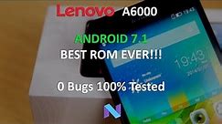 Lenovo A6000 Best Custom Rom Android 7.1