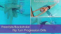 Freestyle/Backstroke Flip Turn Progression Drills | Easy Steps For Beginners!