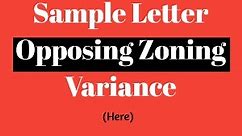 Sample Letter Opposing Zoning Variance (5 Tips)