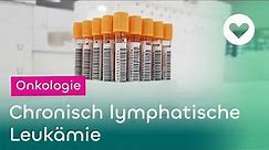 Chronisch lymphatische Leukämie (CLL)