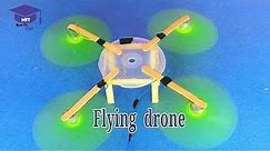 How to make a flying drone at home | you can make it very easily