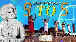9 TO 5 - 24K Gold Music Shows - Dolly Parton Signature Song - COVER - Classic Country Oldies