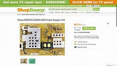 LCD TV REPAIR TV WILL NOT TURN ON - Sharp TV Power Supply Board Replacement Models LC-46 LC-52 LC-C