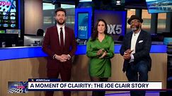 How to watch A Moment of Clairity: The Joe Clair Story on FOX Local