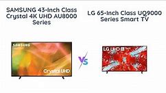 Samsung AU8000 vs LG UQ9000: Which Smart 4K TV is Better?