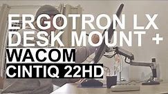 Ergotron LX Desk Mount + Wacom Cintiq 22HD Unboxing, Setup & Review