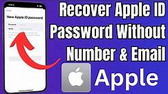 Forgot Apple ID Password? How To Recover Apple ID Password Without Phone Number and Email