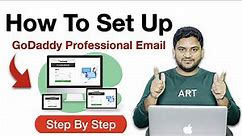 How to setup GoDaddy Professional Email | GoDaddy Email Setup |