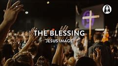 The Blessing | Jesus Image | John Wilds