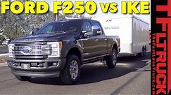 2018 Ford F-250 Diesel takes on the World's Toughest Towing Test!
