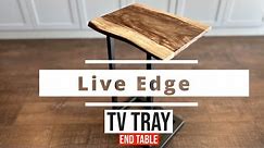 DIY TV Tray Table | Live Edge Wood and Steel