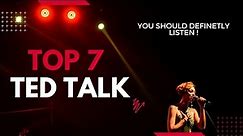 Top 7 Inspiring TED Talks to Boost Your Motivation | Best TED Talks of All Time | Must-Watch Videos