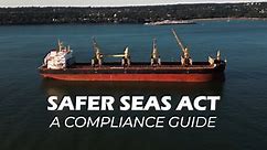 Safer Seas Act: A Compliance Guide