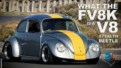 What The FV8K is a V8stealthbeetle?