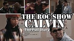 Roc Show. Calvin, The Full Story. Black Sitcoms.
