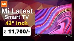 Mi 43 Inch Latest Smart TV | Everything You Need To Know | E43K Smart TV | Mi 43 Inch TV