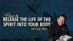 Releasing the Spirit into your Flesh 02 with demonstration, Curry Blake
