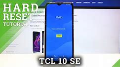 How to Hard Reset TCL 10 SE – Reset Settings via Recovery Mode