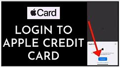 Apple Credit Card Login: How to Login Sign In Apple Credit Card Account Online 2023?