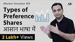 Types of Preference Shares (Preferred Stock) - Explained in Hindi | #9 Master Investor