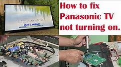 Repair Panasonic TV not turning on, but green indicator light is on.