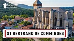 Saint-Bertrand de Comminges - Région Occitanie - Stéphane Bern - Le Village Préféré des Français