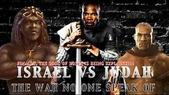 Israel vs Judah (The War No one will Speak of) #12tribes