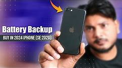 iPhone SE Battery Backup in Real Truth & Buy In 2024