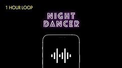 [1 HOUR LOOP] Night Dancer - imase (iPhone Ringtone Remix) (Nada Dering iPhone)