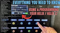 PROGRAMMING and GETTING STARTED w/ HELIX/HELIX LT - In Depth Guide