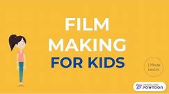 Film making for kids - How to create your own movie