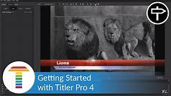Titler Pro 4: Getting Started