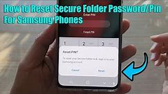 How to Reset Secure Folder Password / Pin For Samsung Phones