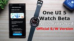 Samsung One UI 5 Watch Beta Now Complete! Official Software Version (Wear OS 4)