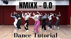 [NMIXX - O.O] Full Dance Tutorial Mirrored Slow (60%, 80%, 100%)