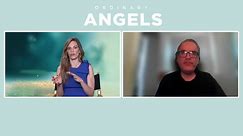 Hilary Swank talks about her role in the new movie ORDINARY ANGELS