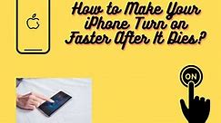 How to Make Your iPhone Turn on Faster After It Dies? (Full Process) - The Power Facts