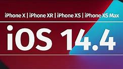 How to Update to iOS 14.4 - iPhone X, iPhone XR, iPhone XS, iPhone XS Max